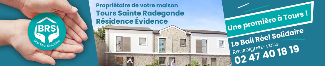 Une première à Tours, achetez en Bail Réel Solidaire  Renseignements 02 47 70 18 19